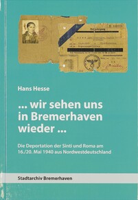 Buchcover „... wir sehen uns in Bremerhaven wieder ...“ von Hans Hesse mit einem historischen Dokument und Foto, herausgegeben vom Stadtarchiv Bremerhaven.